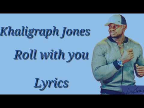 Khaligraph Jones - Roll with you lyrics