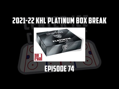 Center Ice Card Cast — Hockey Card Podcast — Ep. 74: 2021-22 SeReal KHL Platinum Box Break
