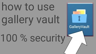 Gallery vault how to save photo