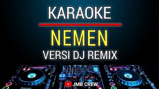 Download lagu Karaoke Nemen - GildCoustic Versi Dj Remix Slow mp3
