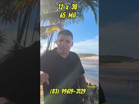 🏝️ Terreno 12x30 l 65 Mil l Barra do Graú - Pitimbu/PB 🌊