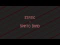 Static - Spinto Band  (Slowed - Reverb)