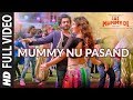 MUMMY NU PASAND Full Video | Jai Mummy Di l Sunny S, Sonnalli S lJaani, Sunanda S, Tanishk B, Sukh-E MUMMY NU PASAND Full Video | Jai Mummy Di l Sunny S, Sonnalli S lJaani, Sunanda S, Tanishk B, Sukh-E