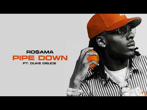 Ro$ama - Pipe Down ft. Duke Deuce (Official Visualizer)