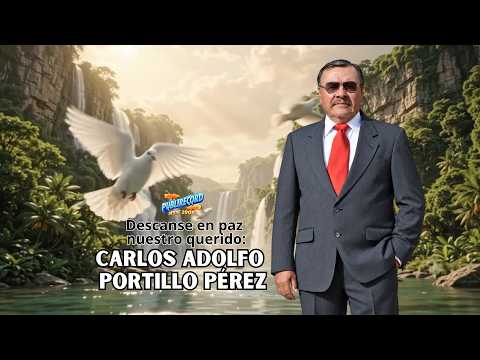 LLEGADA Y VELACIÓN / CARLOS ADOLFO PORTILLO PÉREZ desde Jalapa Guatemala.