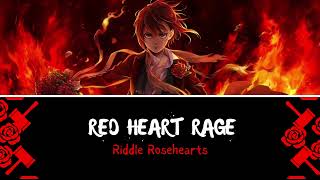 「RED HEART RAGE」- Riddle Rosehearts [KAN|ROM|ENG]