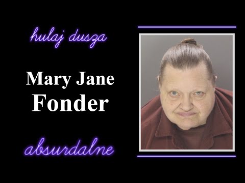 Sprawa Mary Fonder/ Hulaj Dusza Absurdalne Historie Kryminalne