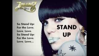 STAND UP - Jessie J - WITH LYRICS.