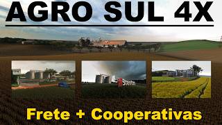 MOSTRANDO AS COOPERATIVAS E FRETES DO MAPA AGRO SUL 4X | Farming Simulator 25