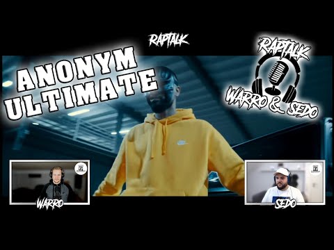 Wir reagieren auf ANONYM - ULTIMATE | Raptalk mit Warro und Sedo