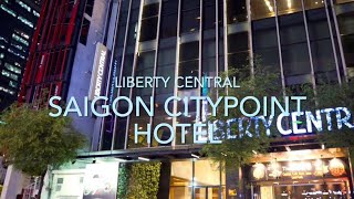 Liberty Central Saigon Citypoint Review | Best Location in Ho Chi Minh City Dist
