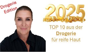 Die BESTEN Produkte aus der Drogerie 2025 für reife Haut | Dr. Bärbel Schäfer