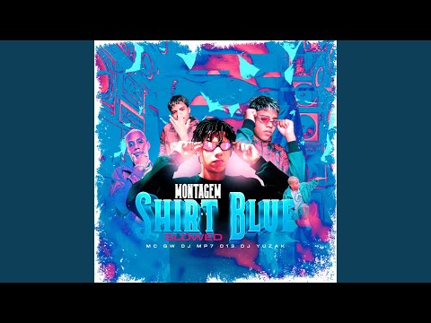 MONTAGEM SHIRT BLUE (SLOWED)