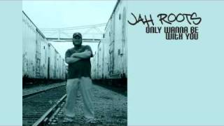 Jah Roots - Only Wanna Be With You (Acoustic)