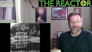 Reactor - Opeth - Morningrise - The Night and the Silent Water - Pt 2