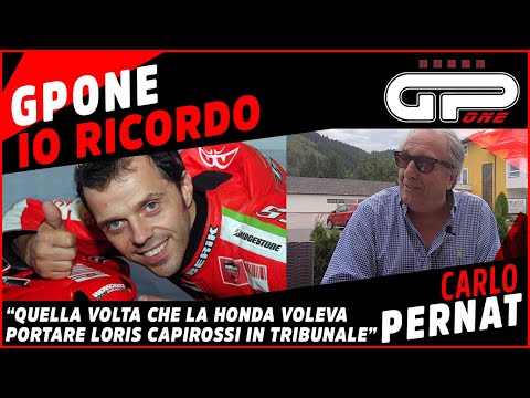 Io Ricordo, Carlo Pernat: quando la Honda voleva portare Capirossi in tribunale