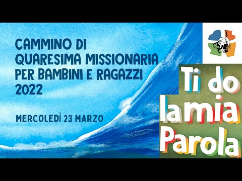 Cammino di Quaresima - Mercoledì 23 Marzo 2022