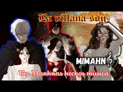✨La villana soy✨|Mimahns #manhwa #manhwamusic #for you