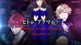Dance With Devils - EP 1 [Legendado PT BR]