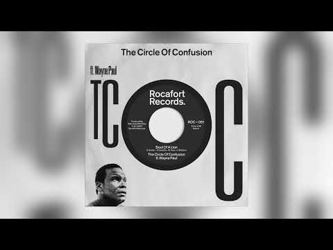 The Circle of Confusion - Soul of a Lion (feat. Wayne Paul) [Audio]