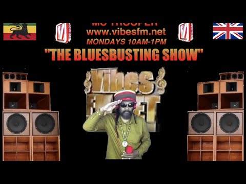 BLUESBUSTING WITH MC TROOPER VIBESFM 14 JUNE 2021