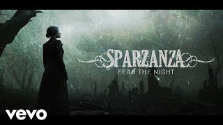 Sparzanza - Fear the Night (Official)