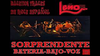 LEÑO - Sorprendente - Batería - Bajo - Voz - Backing Track - Rock Español
