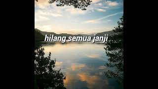 Download lagu Hilang semua janji semua mimpi indah cover mp3 Download lagu Hilang semua janji semua mimpi indah cover mp3