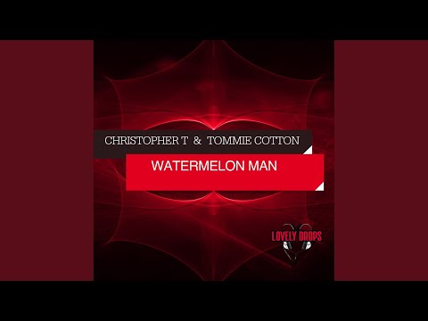 Watermelon Man (Radio Version)