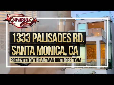 1333 Palisades Rd. Santa Monica, CA Presented by The Altman Brothers team