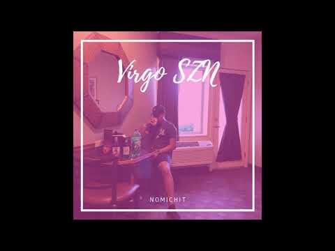 Nomichit - Virgo SZN (Official Audio)