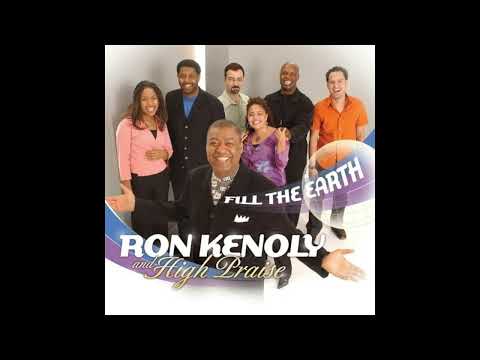 Filltheearth - Ron Kenoly
