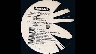 Pleasure Posse - What Your Love Can Do