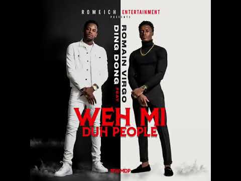 Ding Dong, Romain Virgo - Weh Mi Duh People