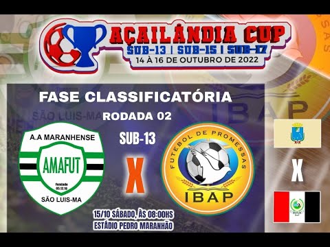 AMAFUT X IBAP | SUB 13 AÇAILÂNDIA CUP 2022