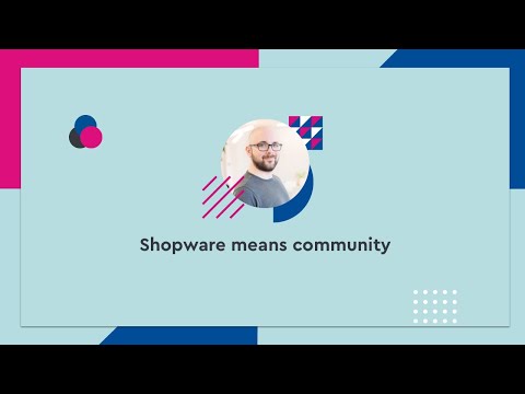 Shopware means community - #SCD20 (ENG)