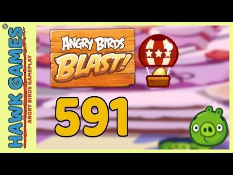 Angry Birds Blast Level 591 - 3 Stars Walkthrough, No Boosters