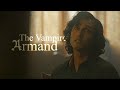 The Vampire Armand Interview With The Vampire