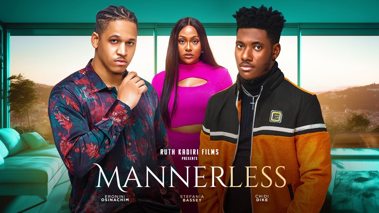 MANNERLESS -CHIDI DIKE STEPHANIA BASSEY ERONINI OSINACHI
