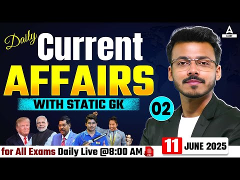 11 June Daily Current Affairs for CUET 2026 | Important Static GK | Current Affairs Today