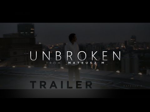 Unbroken - モチベーションビデオ予告編 (Unbroken - Motivational Video Trailer)
