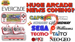HUGE Evercade Arcade News Coming? Has Blaze signed a BIG License for 2022?