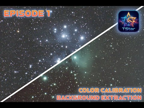 TStar astro processing tutorial! | #1: color calibration and background extraction