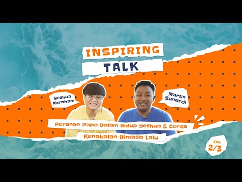 Peranan Papa Dalam Hidup Yeshua & Cerita Kenakalan Dimasa Lalu - IT with Yeshua Abraham - Part 2