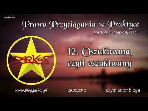 12. Oszukiwana, czyli oszukiwany