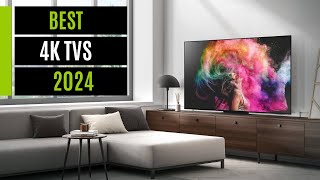 BEST 4K TVs in 2024