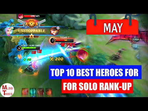 Top 10 best Heroes for solo rank up in May mobile legends 2022 | top 15 meta heroes season 24 mlbb