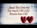 Excess Love Mercy Chinwo Lyrics Video GOD WORKS
