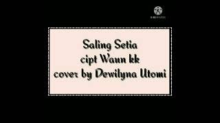 Cover Saling Setia Cipt Waun katamsi Voc Dewilyna ...