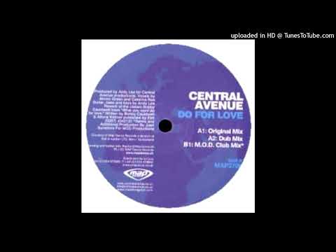 Central Avenue - Do For Love (Original Mix)